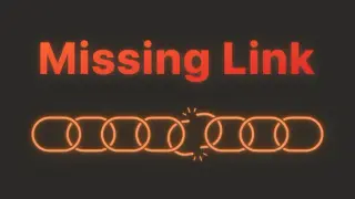 Missing Link
