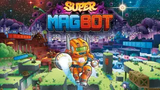 Super Magbot Deluxe Edition