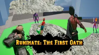 Ruminate: The First Oath