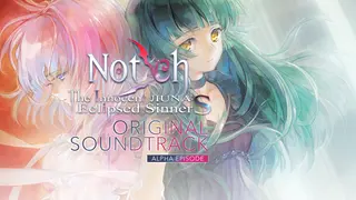 Notch Original Soundtrack - Alpha Episode