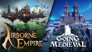Going Medieval & Airborne Empire