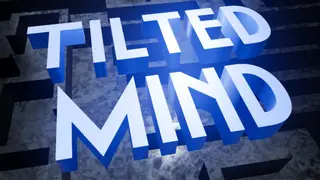 Tilted Mind
