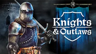 Knights & Outlaws