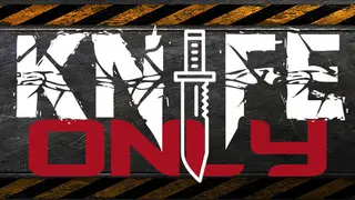Knife Only