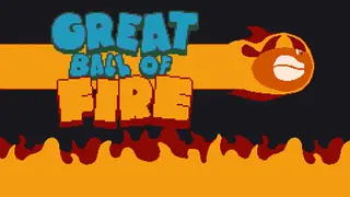 Great Ball of Fire