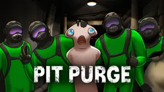 Pit Purge