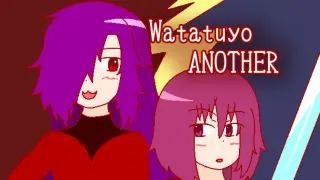 Watatuyo-ANOTHER