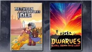 Between Adventures IDLE & Dwarves: Glory, Death and Loot
