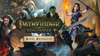 Pathfinder: Kingmaker - Royal Ascension DLC
