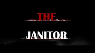 The Janitor