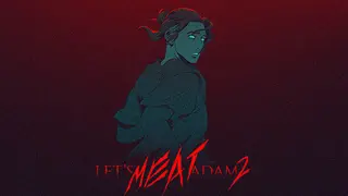 Let's MEAT Adam 2