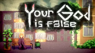 Your God is false