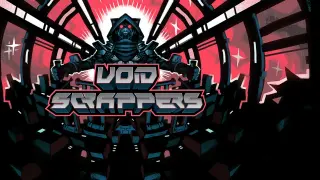 Void Scrappers Soundtrack