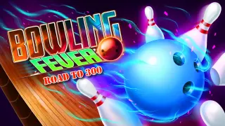 Bowling Fever Road to 300 - Switch