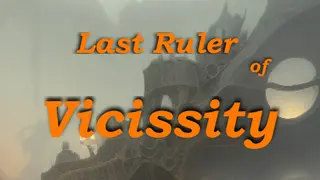Last Ruler of Vicissity