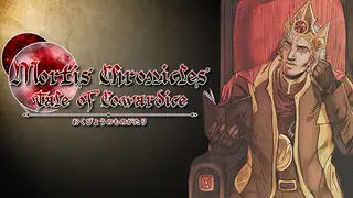 Mortis Chronicles: Tale of Cowardice