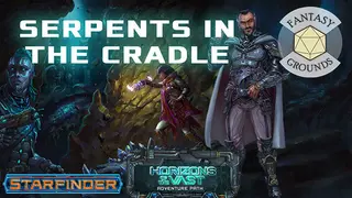 Fantasy Grounds - Starfinder RPG - Starfinder Adventure Path #41: Serpents in the Cradle (Horizons of the Vast 2 of 6)