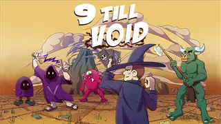 9 Till Void