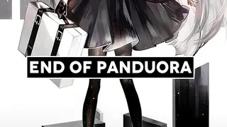 穷途末路 End of Panduora