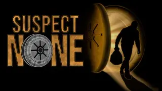 Suspect None