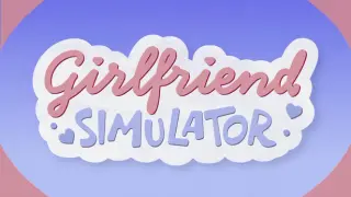 Girlfriend Simulator
