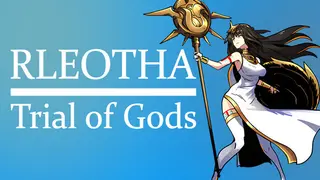 Rleotha: Trial of Gods