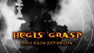 Hegis' Grasp - Boss Rush Expansion