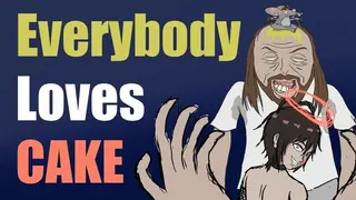 Everybody Loves Cake