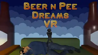 Beer n Pee Dreams VR