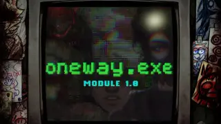 oneway.exe: Module 1.0 + Soundtrack