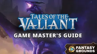 Fantasy Grounds - Tales of the Valiant: Game Master's Guide