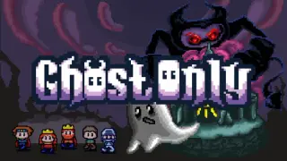 Ghost Only !