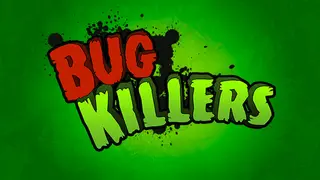 Bug Killers