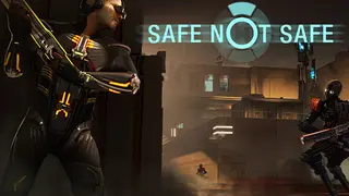Safe Not Safe
