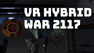 VR Hybrid War 2117 - VR 混合战争 2117
