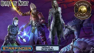 Fantasy Grounds - Starfinder RPG - Signal of Screams AP 3: Heart of Night (SFRPG)
