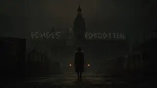 Echoes of the Forgotten