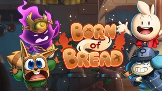 Born of Bread