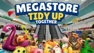Megastore: Tidy Up Together
