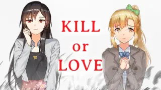 Kill or Love