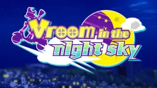 Vroom in the night sky - Switch