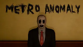 Metro Anomaly