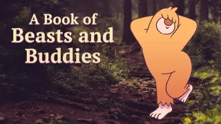 A Book of Beasts and Buddies