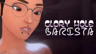 Glory Hole Barista