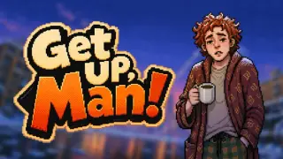 Get Up, Man!