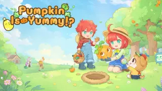 Pumpkin Is Yummy!?