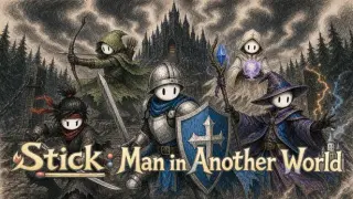 Stick: Man in Another World