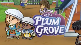 Echoes of the Plum Grove