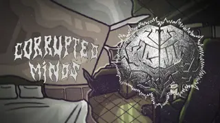 Corrupted Minds