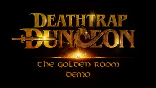 Deathtrap Dungeon: The Golden Room Demo - Xbox One